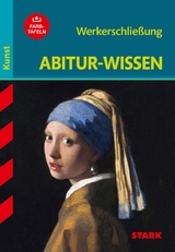 STARK Kunst - Abitur-Wissen - Werkerschließung - Barbara Pfeuffer