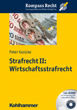 Strafrecht II: Wirtschaftsstrafrecht - Peter Kasiske