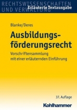 Ausbildungsf&ouml;rderungsrecht - Ernst August Blanke, Roland Deres