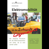 Elektromobilit&auml;t ist die Gegenwart - Stefan Bretscher