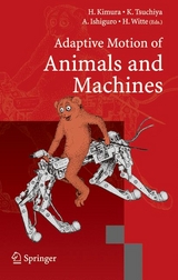 Adaptive Motion of Animals and Machines - 