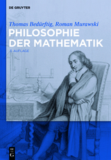 Philosophie der Mathematik - Bedürftig, Thomas; Murawski, Roman