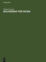 Bauwerke f&uuml;r Musik - Michael Forsyth