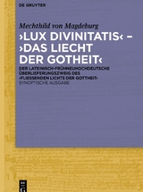 &sbquo;Lux divinitatis&lsquo; &ndash; &sbquo;Das liecht der gotheit&lsquo; - 