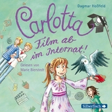 Carlotta 3: Carlotta - Film ab im Internat! - Dagmar Ho&szlig;feld