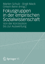 Fokusgruppen in der empirischen Sozialwissenschaft - 