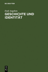 Geschichte und Identit&auml;t - Emil Angehrn