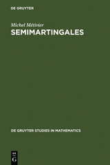Semimartingales - Michel Métivier