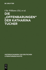 Die "Offenbarungen" der Katharina Tucher - 