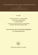Untersuchungen &uuml;ber die Zahnfu&szlig;tragf&auml;higkeit von Kegelradgetrieben - Herwart Opitz