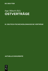 Ostvertr&auml;ge / Deutsch-tschechoslowakische Vertr&auml;ge - Ingo M&uuml;nch