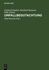 Unfallbegutachtung - Eckhard G&uuml;nther, Reinhard Hymmen, Willy Izbicki