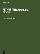 Fontes Historiae Iuris Gentium / 1815 &ndash; 1945 - 
