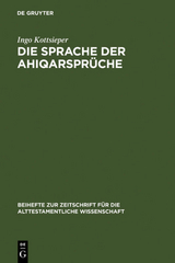Die Sprache der Ahiqarspr&uuml;che - Ingo Kottsieper