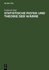 Statistische Physik und Theorie der W&auml;rme - Frederick Reif