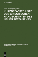 Kurzgefa&szlig;te Liste der griechischen Handschriften des Neuen Testaments - 