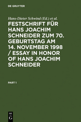 Festschrift f&uuml;r Hans Joachim Schneider zum 70. Geburtstag am 14. November 1998 / Essay in Honor of Hans Joachim Schneider - 