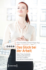Das Gl&uuml;ck bei der Arbeit - 