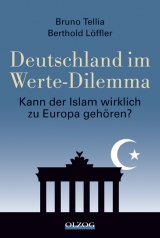 Deutschland im Werte-Dilemma - Bruno Tellia, Berthold L&ouml;ffler