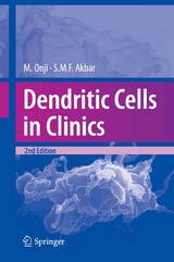 Dendritic Cells in Clinics -  Morikazu Onji,  Sk. Md. Fazle Akbar