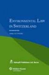 Environmental Law in Switzerland - Anne Petitpierre