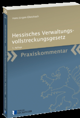 Hessisches Verwaltungsvollstreckungsgesetz - Hans-J&uuml;rgen Glotzbach