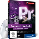Adobe Premiere Pro CS6 - Klaßen, Robert