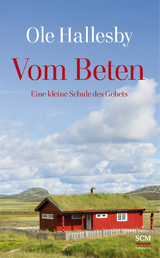 Vom Beten - Ole Hallesby