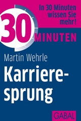 30 Minuten Karrieresprung - Martin Wehrle