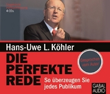 Die perfekte Rede - Hans-Uwe L. K&ouml;hler