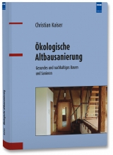 &Ouml;kologische Altbausanierung - Christian Kaiser