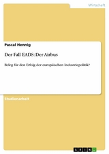 Der Fall EADS: Der Airbus -  Pascal Hennig