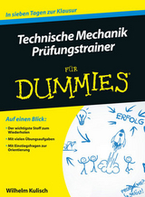 Technische Mechanik f&uuml;r Dummies Pr&uuml;fungstrainer - Wilhelm Kulisch