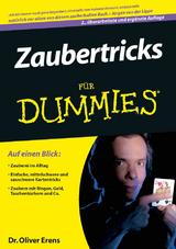 Zaubertricks f&uuml;r Dummies - Oliver Erens