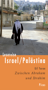 Lesereise Israel/Pal&auml;stina - Gil Yaron