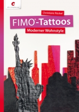 FIMO&reg;-Tattoos - Christiane R&uuml;ckel