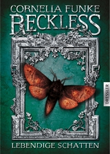 Reckless &ndash; Lebendige Schatten - Cornelia Funke, Lionel Wigram