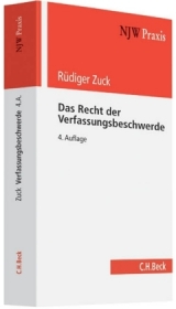 Das Recht der Verfassungsbeschwerde - R&uuml;diger Zuck