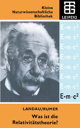 Was ist die Relativit&auml;tstheorie? - Juri B. Rumer