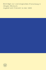 Jugend und Freizeit in der DDR - Jürgen Micksch