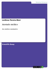 Atestado m&eacute;dico - Leidimar Pereira Murr