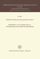 M&ouml;glichkeiten von Vorratsplanungen zur Verbesserung der kommunalen Grundausstattung