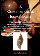 A Conchological Iconography. Loseblattausgabe / The Family Volutidae - Patrice Bail, Mitsuo Chino