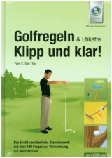 Golfregeln & Etikette: Klipp und klar! - Ton-That, Yves C