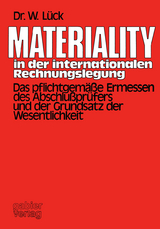 Materiality in der internationalen Rechnungslegung - Wolfgang L&uuml;ck