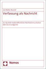 Verfassung als Nachricht - Jost M&uuml;ller-Neuhof