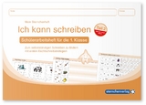Ich kann schreiben Teil 2 - Sch&uuml;lerarbeitsheft f&uuml;r die 1. Klasse - Katrin Langhans