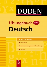 Duden &Uuml;bungsbuch extra - Deutsch 5.-10. Klasse - Anja Steinhauer   Dr.