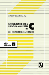 Strukturiert es Programmieren in C - Harry Feldmann