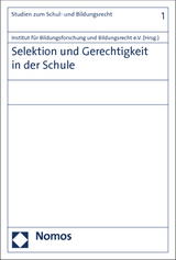 Selektion und Gerechtigkeit in der Schule